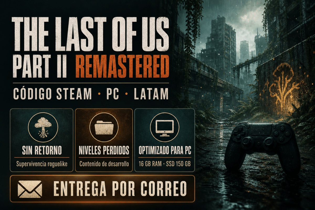 The Last of Us Part II Remastered – Codigo Steam
