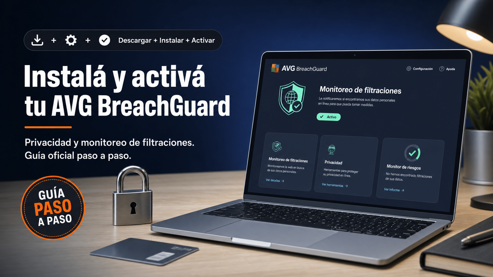 AVG BreachGuard: guía para instalar y activar tu licencia de privacidad en PC o Mac