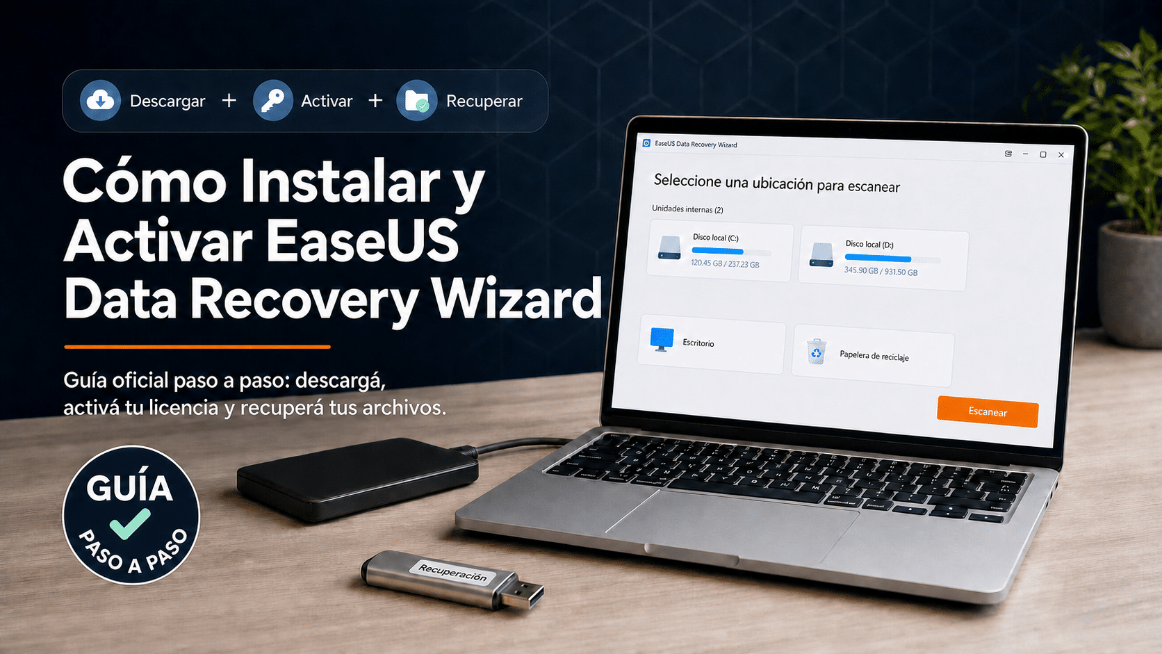EaseUS Data Recovery Wizard: guía para instalar, activar y recuperar archivos en Windows