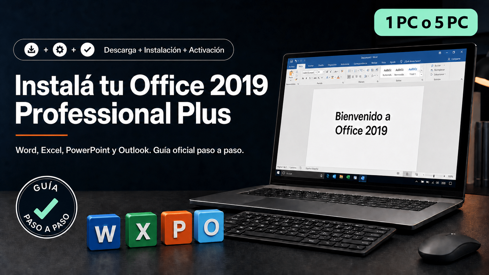 Office 2019 Professional Plus: guía para instalar y activar en 1 PC o 5 PC