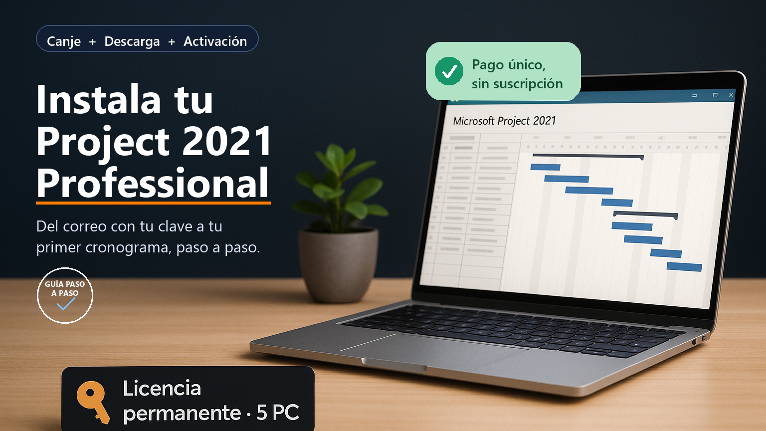 Guía para instalar y activar Microsoft Project 2021 Professional en 5 PC, en español