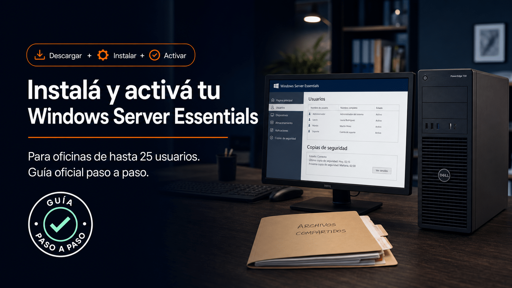 Windows Server Essentials: guía para instalar y activar tu servidor de oficina