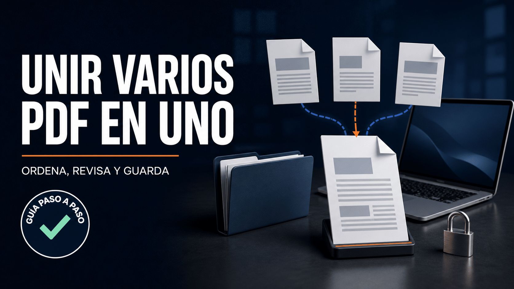 Cómo unir varios PDF en uno solo desde tu PC de forma local y segura