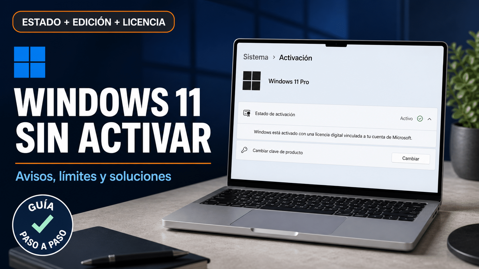 Qué pasa si no activo Windows 11: límites y soluciones oficiales