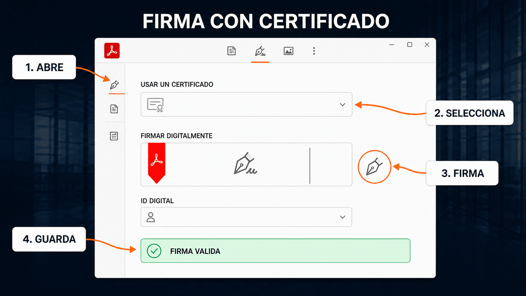 Pasos para firmar un PDF con certificado en Adobe Acrobat Reader