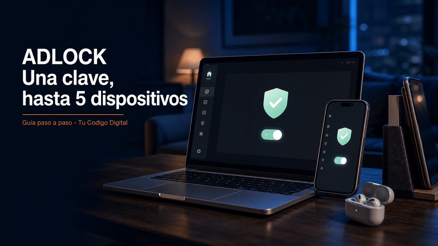 AdLock: guía para activar tu licencia en hasta 5 dispositivos