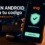 AVG en Android: guía para activar tu código en el celular paso a paso