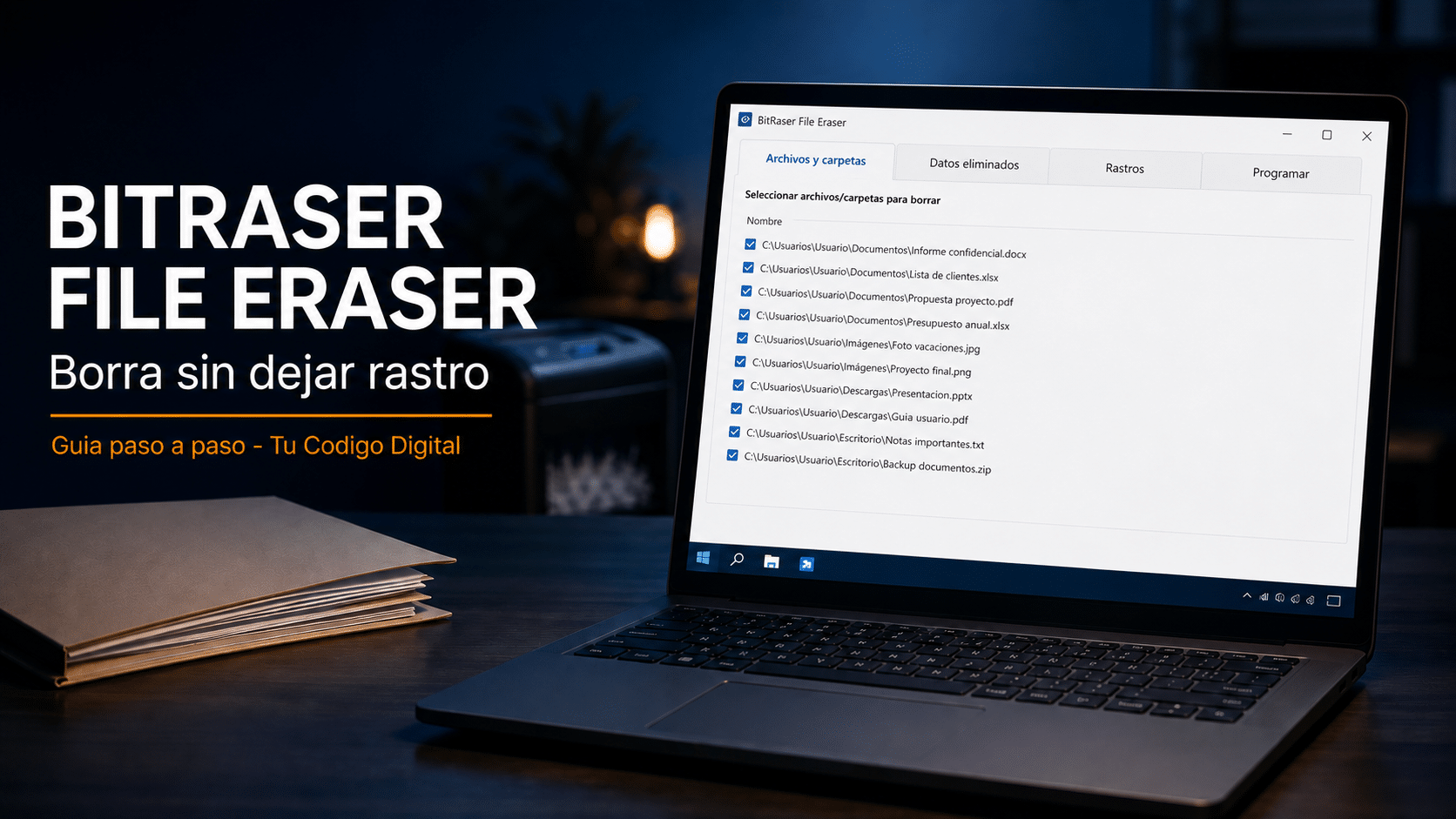 BitRaser File Eraser: guía para borrar archivos y rastros de forma definitiva