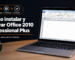 Office 2010 Professional Plus: guía para instalar y activar tu licencia con la clave