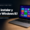 Windows 8.1: guía para descargar la ISO en español, instalar y activar con tu clave