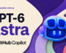 GPT-6 Astra llega a GitHub Copilot, con su logo y mascota sobre una composición editorial violeta y marfil