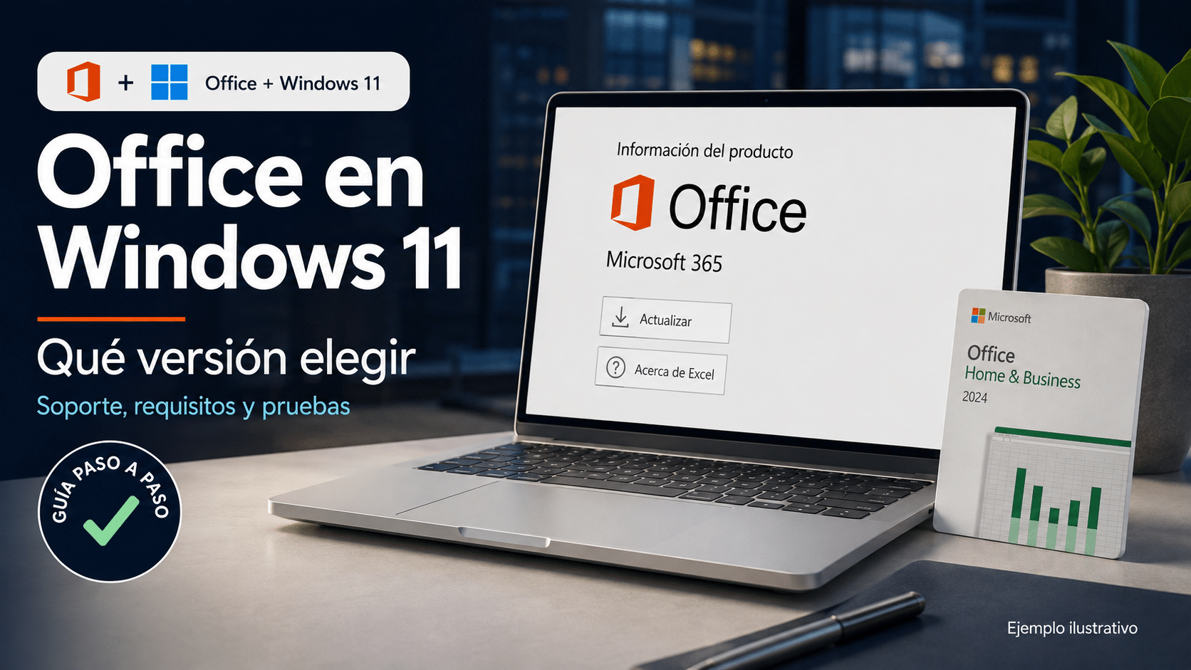 Qué Office es compatible con Windows 11: versiones, soporte y pruebas con documentos