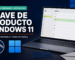 Clave de producto Windows 11: dónde encontrarla y cómo activarla