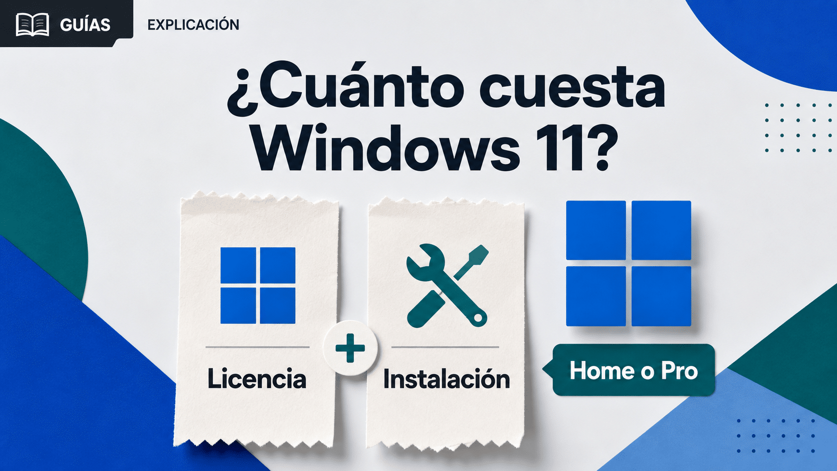 Cuánto cuesta una licencia de Windows 11: separar licencia, instalación y edición