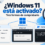 Cómo saber si mi Windows 11 está activado con Configuración, slmgr y PowerShell