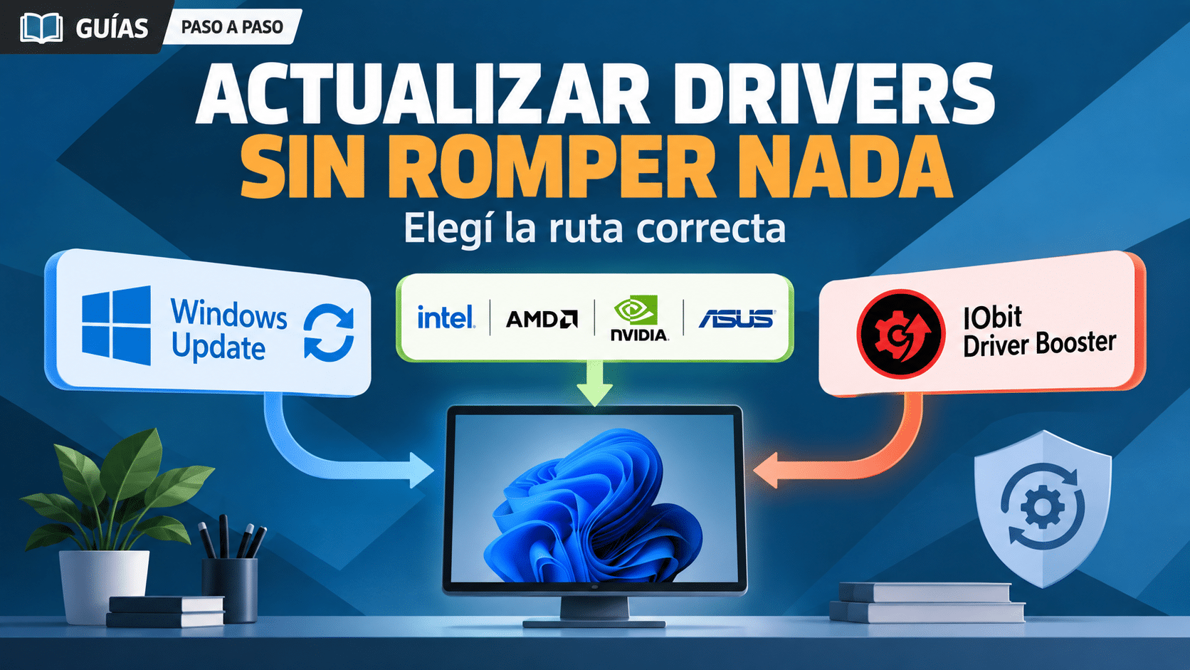 Actualizar drivers en Windows con una ruta segura y reversible