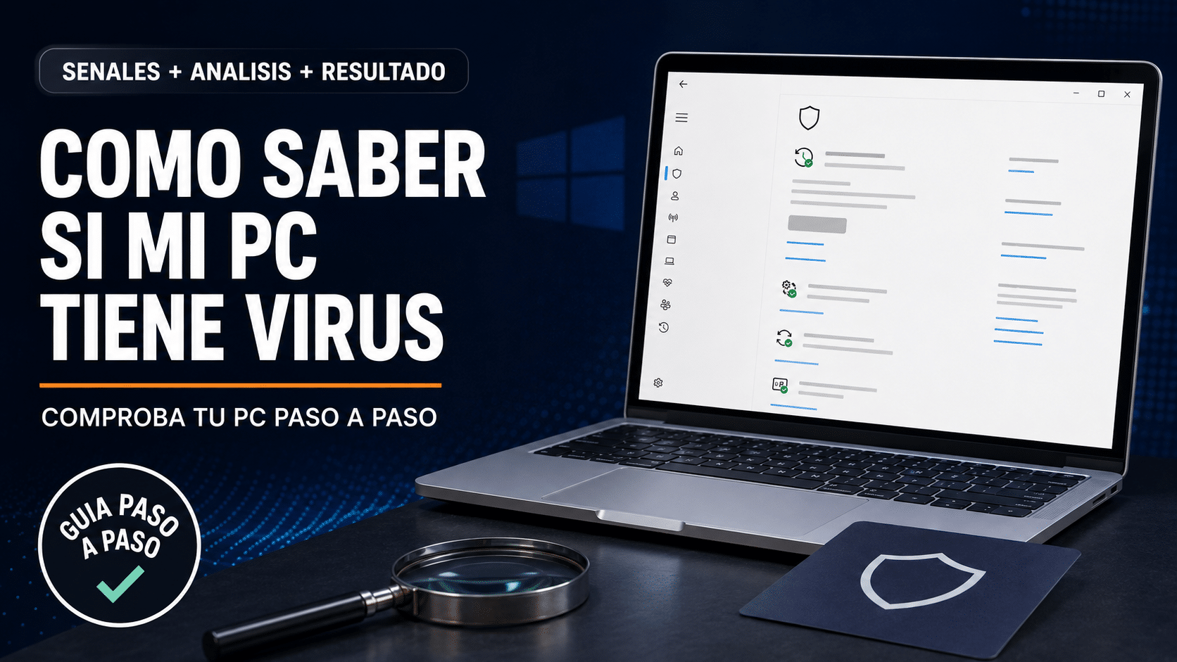 Cómo saber si mi PC tiene virus con señales y análisis oficiales