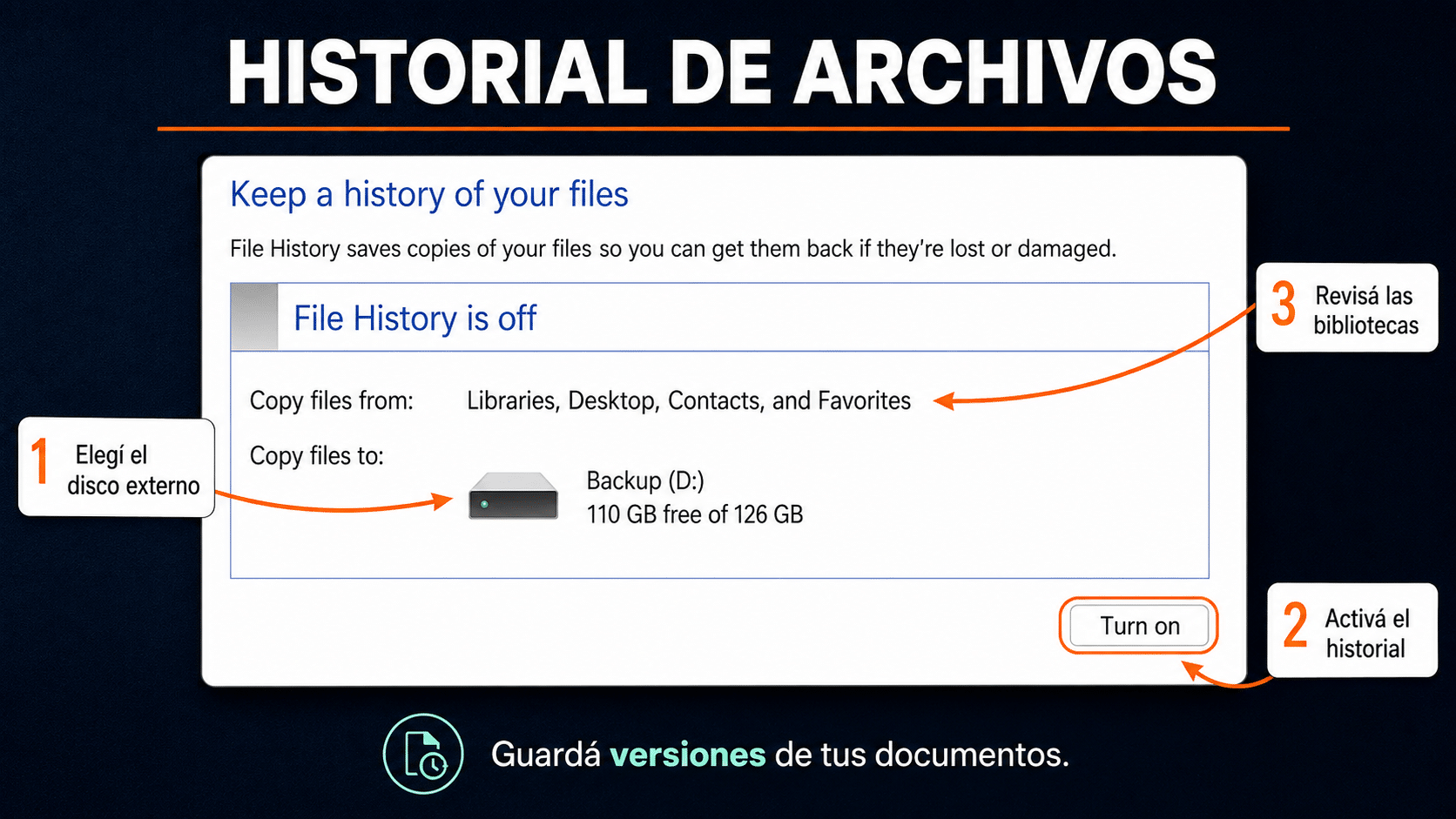 Historial de archivos para guardar versiones en una unidad externa