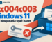 Error 0xc004c003 en Windows 11: clave bloqueada y revisión oficial