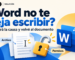 Word no me deja escribir: diagnóstico de archivo, permisos y activación