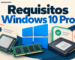 Requisitos Windows 10 Pro: hardware, compatibilidad y soporte antes de instalar