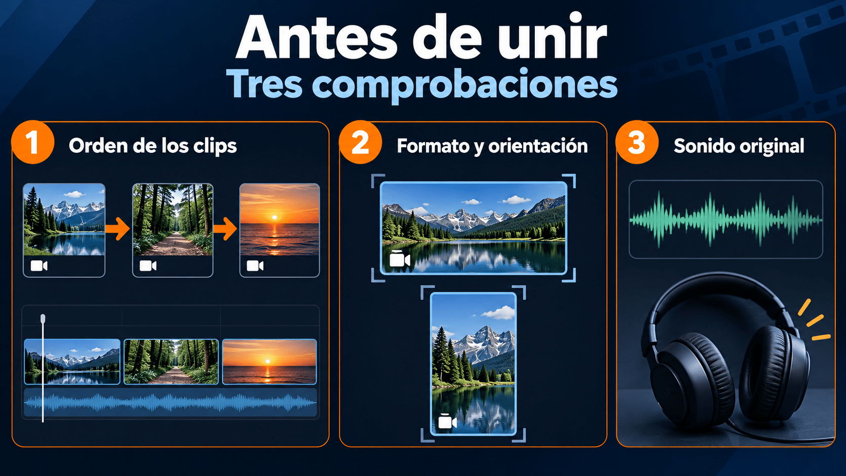 Orden, formato y sonido: las tres comprobaciones antes de unir.